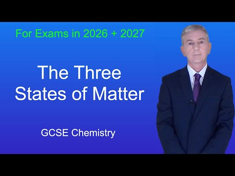GCSE Chemistry Revision "The Three States of Matter"