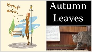 Autumn Leaves - Les Feuilles Mortes - Yves Montand - piano solo