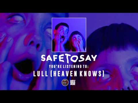 Video thumbnail for LULL (Heaven Knows)