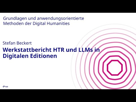 Werkstattbericht: HTR und LLMs in Digitalen Editionen der Frühen Neuzeit (Einführung DH | WiSe 2025)