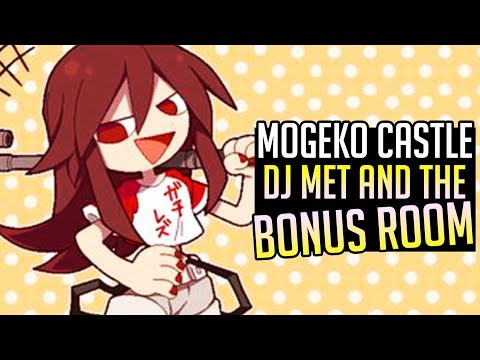 Mogeko Castle [17] Bonus Room and DJ Met