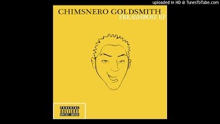 Chimsnero Goldsmith - Imagine Feat Swaggz &amp; Lil Kesh