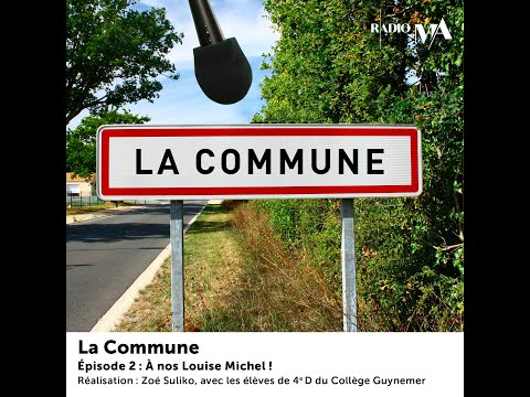 La Commune - À nos Louise Michel !