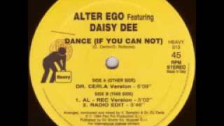 Alter Ego feat. Daisy Dee - Dance (if you can not) [Dr. Cerla Version]