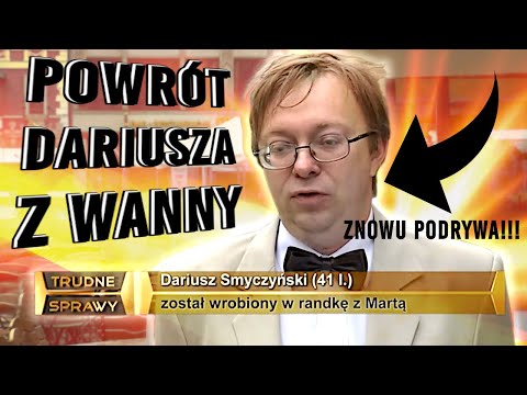 TRUDNE SPRAWY - WIELKI POWRÓT DARIUSZA