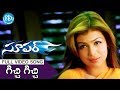 Gichhi Gichhi Song Super Movie Songs Nagarjuna Anushka Shetty Ayesha Takia