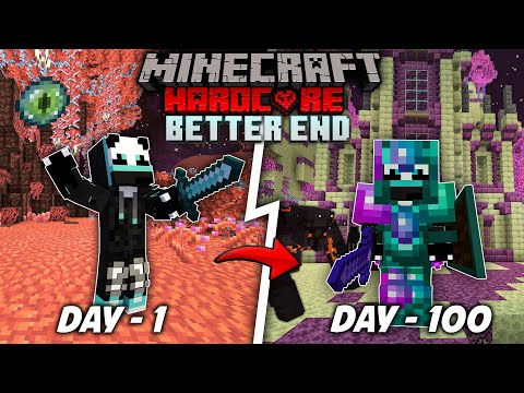 Insane! Survived 100 Days in Better End in Hardcore Minecraft (HINDI)