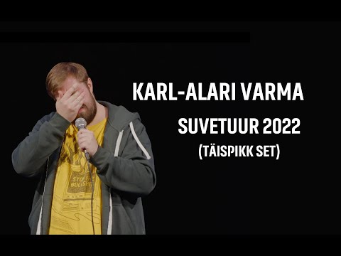 Karl-Alari Varma - Suvetuur 2022 (TÄISPIKK SET)