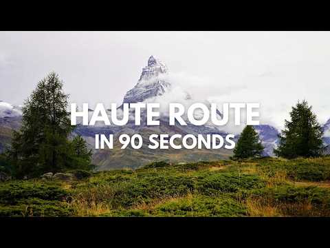 Hiking 220km Walker's Haute Route in 90 Seconds