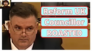 NEW Reform UK Councillor Makes A COMPLETE Fool Of Himself