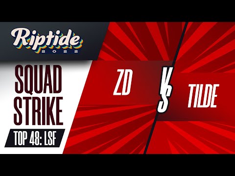 ZD vs Tilde - Squad Strike Top 48: Losers Semis - Riptide 2022