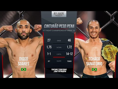 Tchaco vs Diogo - FT Fight Championship MMA 15