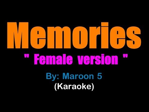 MEMORIES - Maroon 5 - FEMALE (karaoke version) Higher key