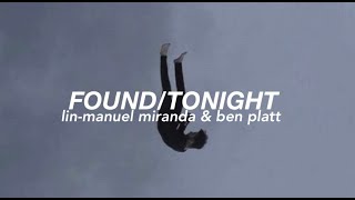 Lin-Manuel Miranda &amp; Ben Platt  // Found / Tonight [Sub. español]