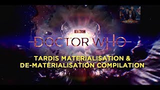 Doctor Who - TARDIS Materialisation & De-materialisation Compilation (Series 11 Edition) Doctor Who - TARDIS Materialisation & De-materialisation Compilation (Series 11 Edition)