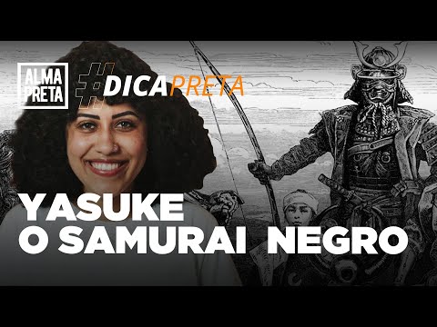 Quem foi Yasuke?