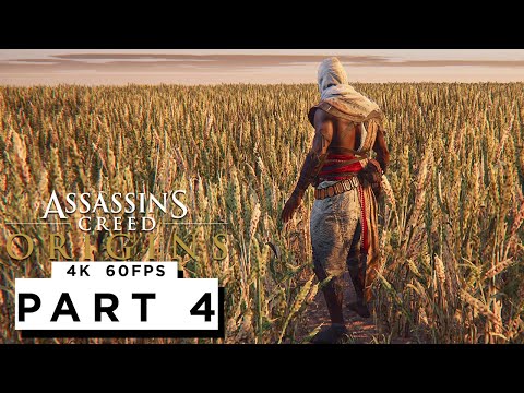 ASSASSINS CREED ORIGINS Walkthrough Gameplay Part 4 - (4K 60FPS) - No Commentary