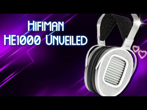 HiFiMan HE1000 Unveiled Review & Sound Demo