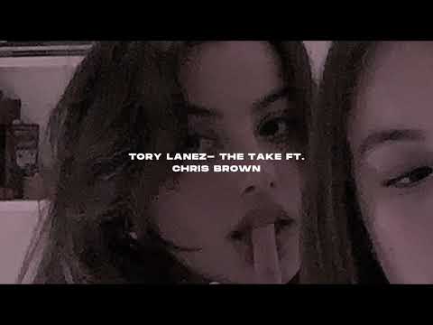 Tory Lanez- the take ft. Chris brown (s l o w e d + r e v e r b)