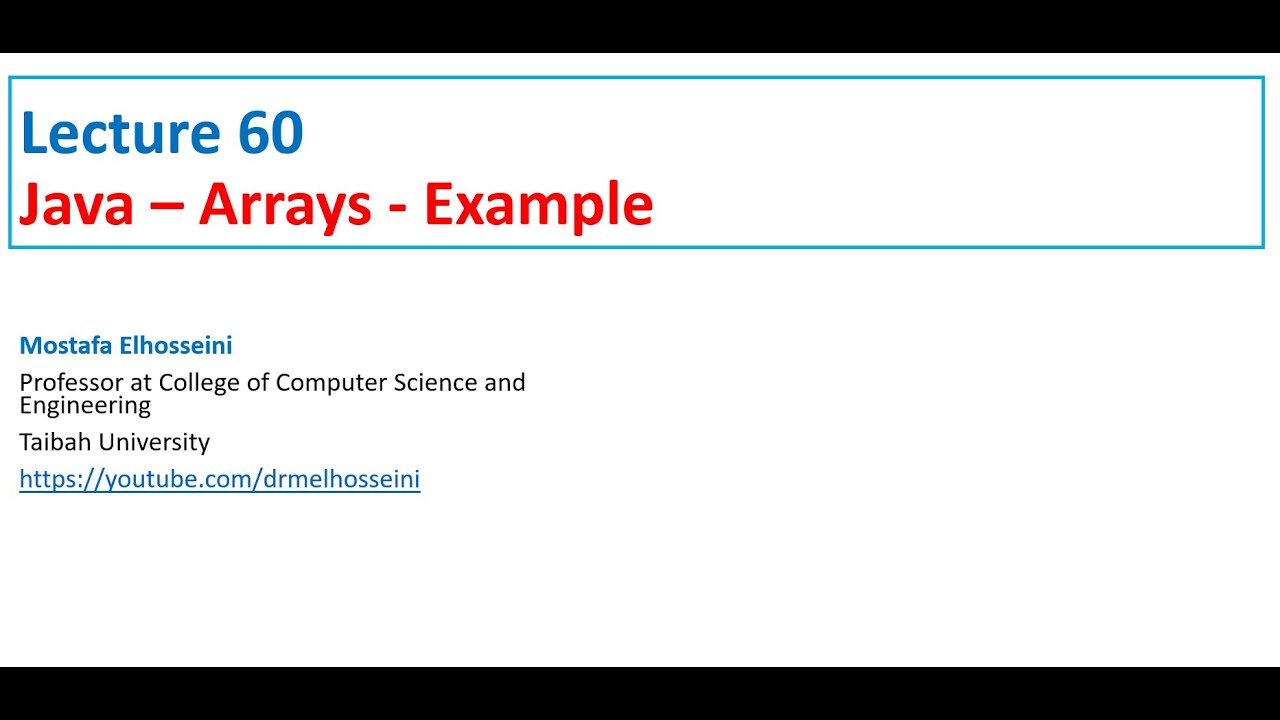 Lecture 60 Java | Array [ Example - Sorting an Array ] بالعربي