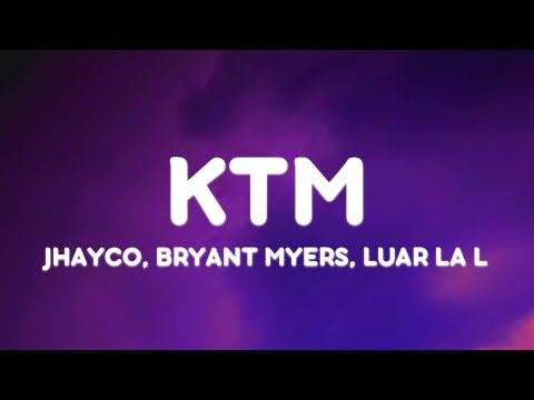 Jhayco, Bryant Myers, Luar La L - KTM (Letra/Lyrics)