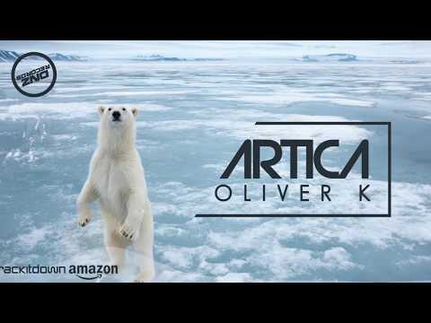 Oliver K - Artica (Original Mix)