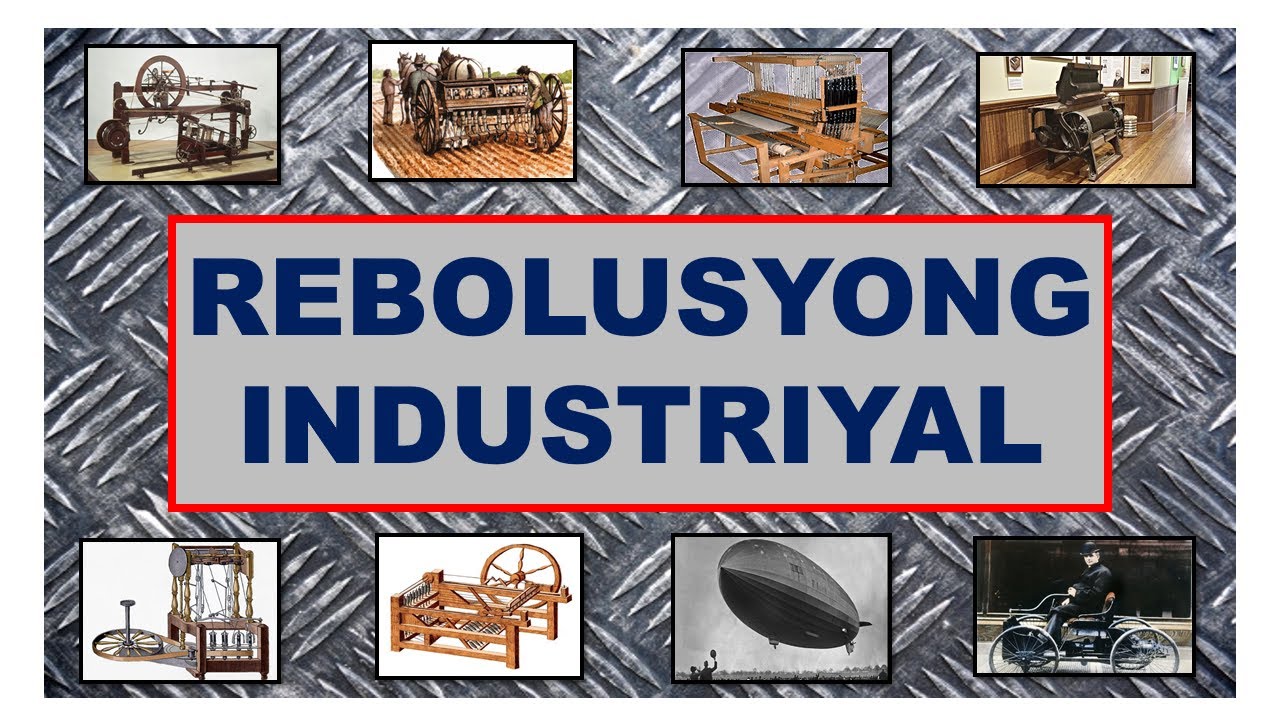 Putar video REBOLUSYONG INDUSTRIYAL sekarang REBOLUSYONG INDUSTRIYAL