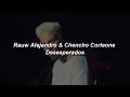 Rauw Alejandro & Chencho Corleone - Desesperados 🔥 || LETRA