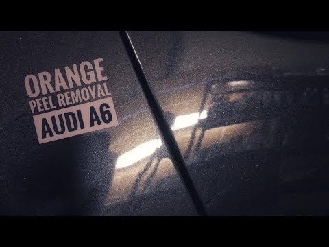 ValetNova Orange Peel Removal Detail - Audi A6