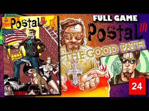 Postal III: The Good Path | PC Longplay, Full Game, No Commentary
