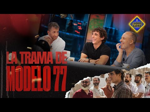 Los protagonistas de "Modelo 77" nos hablan de la película - El Hormiguero