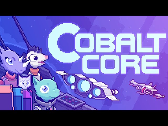 Video - Cobalt Core (Switch)