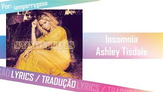 Insomnia - Ashley Tisdale (Tradução)