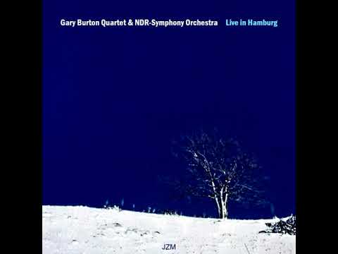 Gary Burton Quartet & NDR-Symphony Orchestra - Live in Hamburg (1973)