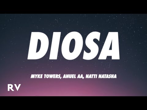Myke Towers, Anuel AA, Natti Natasha - Diosa Remix (Letra/Lyrics)