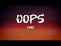 King OOPS Lyrics