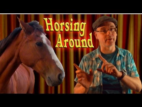 What does Horsing Around mean in English? Learn English Expressions and Grammar with duncan