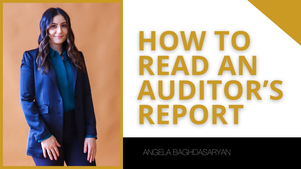 How to read an auditor’s report
