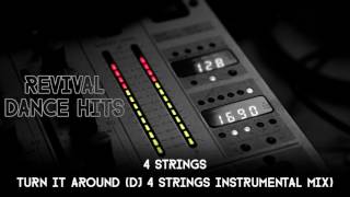 4 Strings - Turn It Around (DJ 4 Strings Instrumental Mix) [HQ]