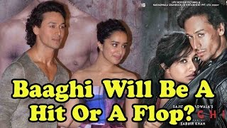 Tiger Shroff & Shraddha Kapoor's Baaghi Will Be A Hit Or A Flop?