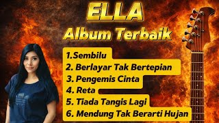 Download lagu ELLA ROCK - LAGU ELLA FULL ALBUM - LAGU TERBAIK 90AN #ella  mp3