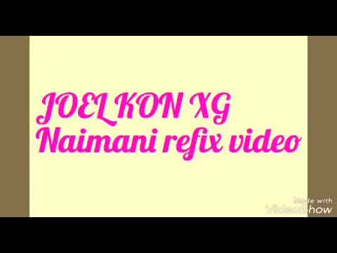 Jux x yj naimani video refix