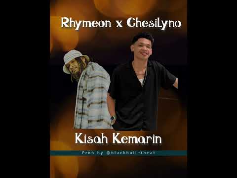 Rhymeon - Kisah Kemarin x Chesilyno ( Official Audio )