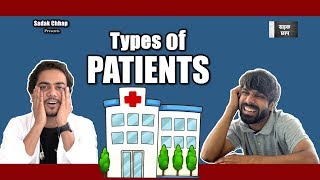 Types of Patients | Sadak Chhap - YouTube
