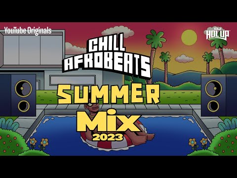 Chill Afrobeats Summer 2023 Mix (2Hrs) | Best of Alte | Afro Soul | Afro-Pop