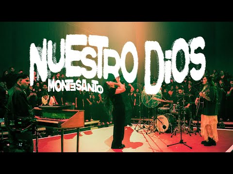 Nuestro Dios - Montesanto (Video Oficial)