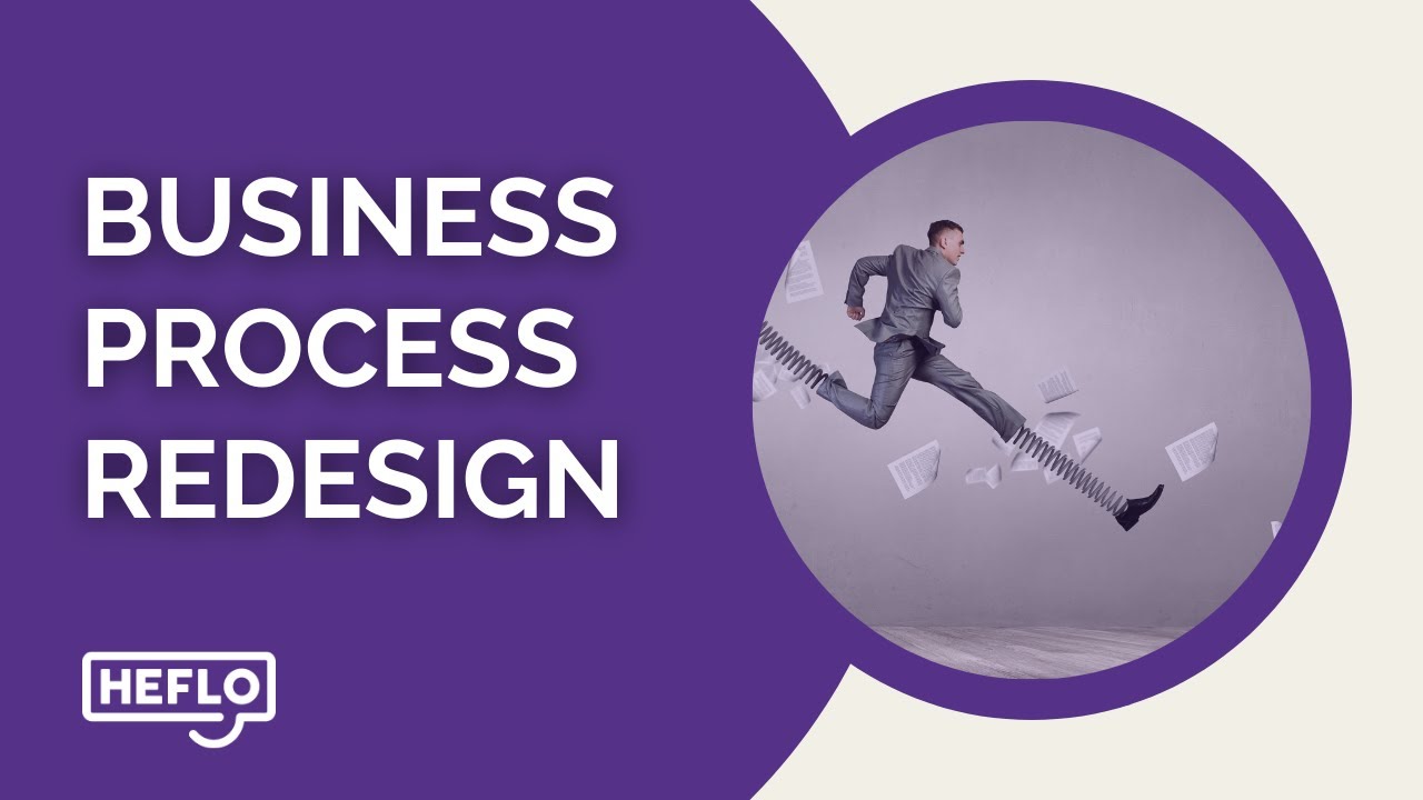 A Comprehensive Guide to Business Process Redesign