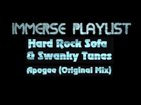 Hard Rock Sofa & Swanky Tunes - Apogee (Original Mix)