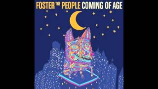 Foster The People - Coming of Age