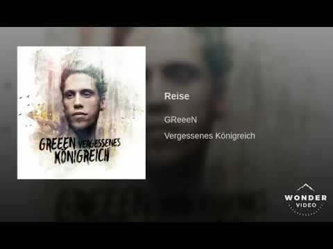 GReeeN - Reise